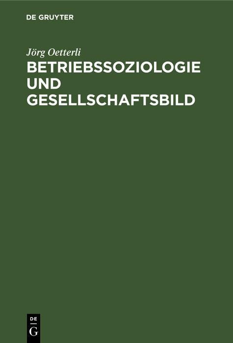 Produktbild: Betriebssoziologie und Gesellschaftsbild
