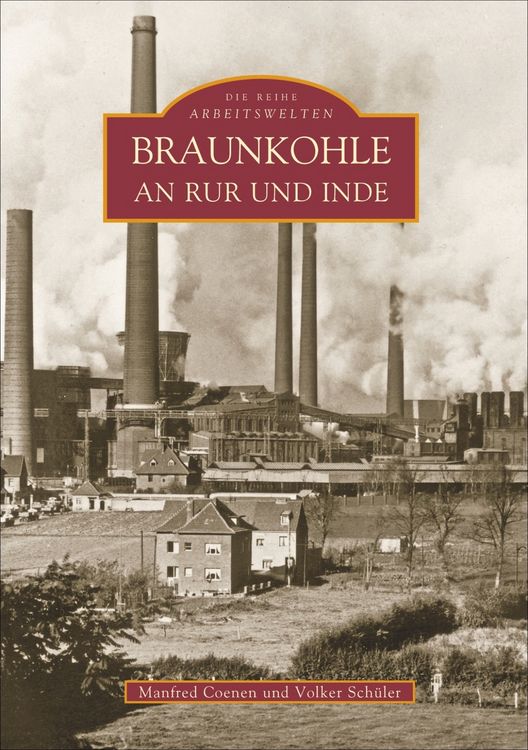 Produktbild: Braunkohle an Rur und Inde