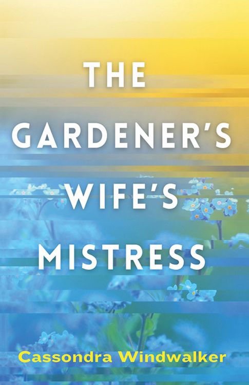 Produktbild: The Gardener's Wife's Mistress