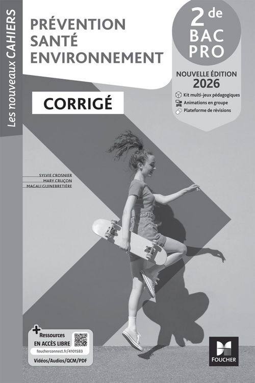 Produktbild: Les Nouveaux Cahiers - Pr&eacute;vention Sant&eacute; Environnement (PSE) - 2de Bac Pro - Ed. 2026 - Corrig&eacute;