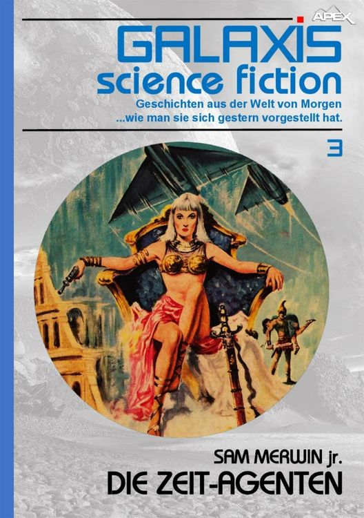 Bild vom Artikel Galaxis Science Fiction, Band 3: die Zeit-Agenten vom Autor Sam Merwin Jr.
