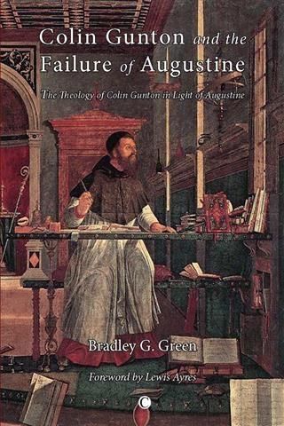 Produktbild: Colin Gunton and the Failure of Augustine