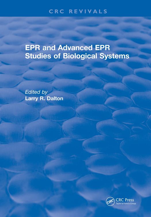 Produktbild: EPR and Advanced EPR Studies of Biological Systems
