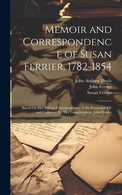 Produktbild: Memoir and Correspondence of Susan Ferrier, 1782-1854