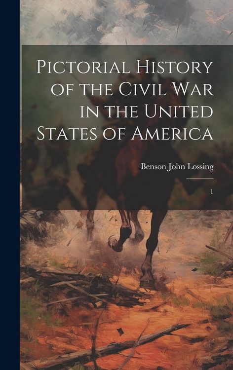 Produktbild: Pictorial History of the Civil war in the United States of America: 1