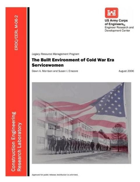 Produktbild: The Built Environment of Cold War Era Servicewomen (ERDC/CERL M-06-2)