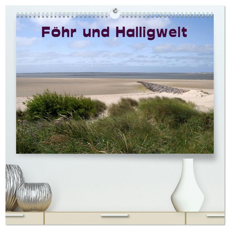 Produktbild: F&ouml;hr und Halligwelt 2026 (hochwertiger Premium Wandkalender 2026 DIN A2 quer), Kunstdruck in Hochglanz