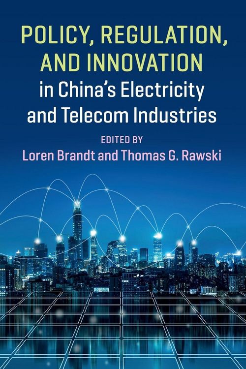 Produktbild: Policy, Regulation and Innovation in China's Electricity and Telecom Industries