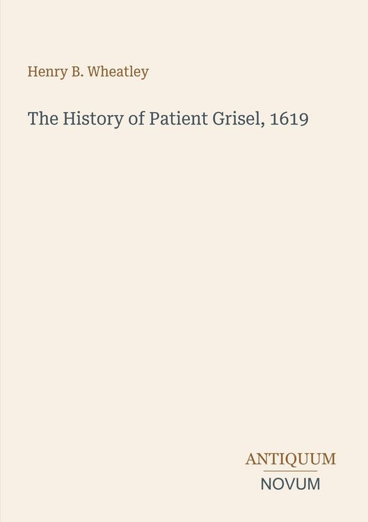 Produktbild: The History of Patient Grisel, 1619