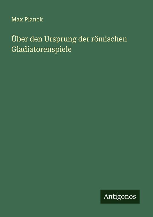 Produktbild: &Uuml;ber den Ursprung der r&ouml;mischen Gladiatorenspiele