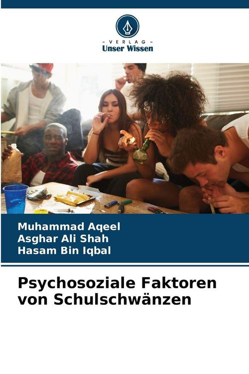 Produktbild: Psychosoziale Faktoren von Schulschw&auml;nzen