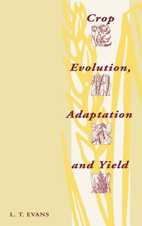 Produktbild: Crop Evolution, Adaptation and Yield