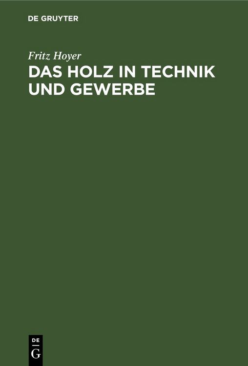 Produktbild: Das Holz in Technik und Gewerbe