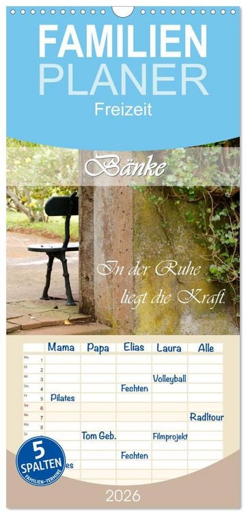 Produktbild: Familienplaner 2026 - B&auml;nke. In der Ruhe liegt die Kraft. mit 5 Spalten (Wandkalender, 21 x 45 cm) CALVENDO