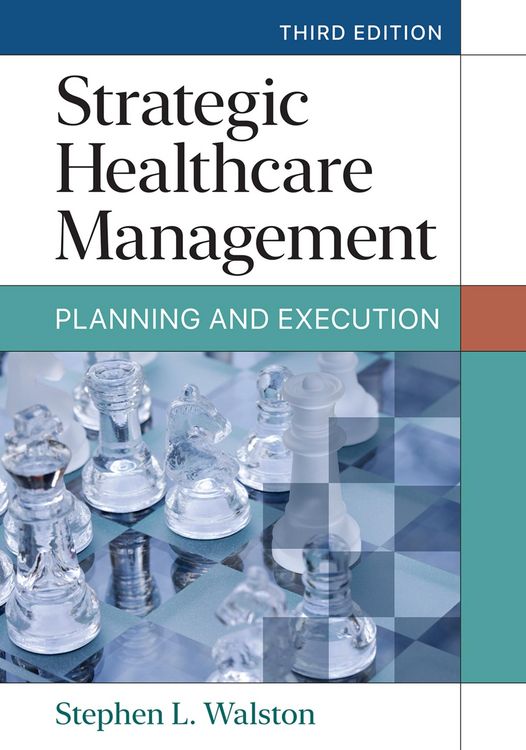 Produktbild: Strategic Healthcare Management: Planning and Execution, Third Edition
