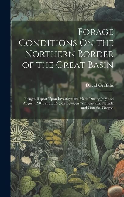 Produktbild: Forage Conditions On the Northern Border of the Great Basin