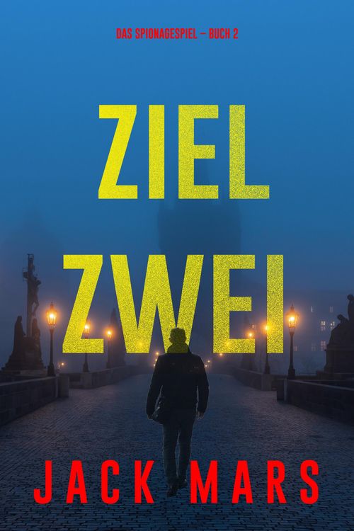 Produktbild: Ziel Zwei (Spiel der Spione - Band 2)