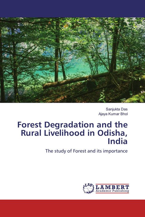 Produktbild: Forest Degradation and the Rural Livelihood in Odisha, India