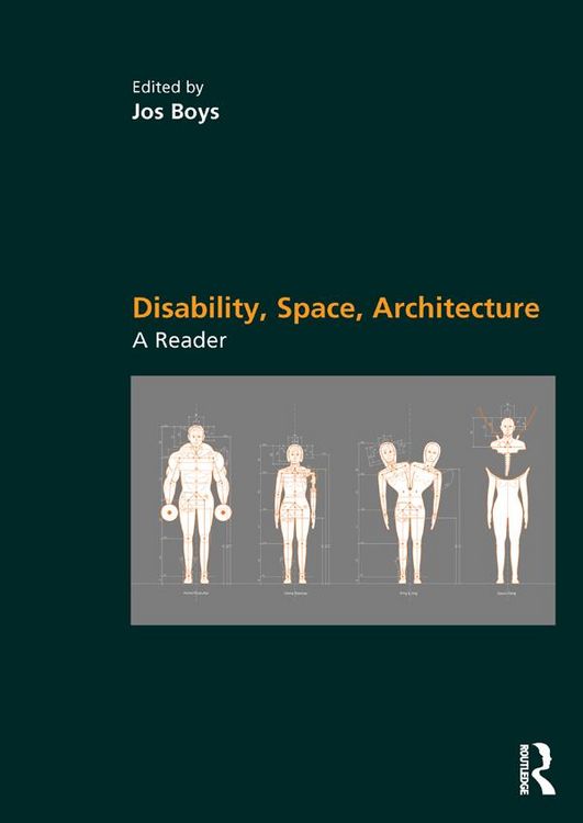Produktbild: Disability, Space, Architecture: A Reader