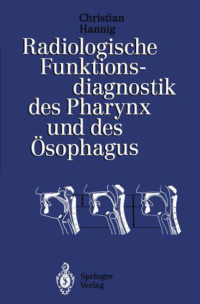 Produktbild: Radiologische Funktionsdiagnostik des Pharynx und des &Ouml;sophagus