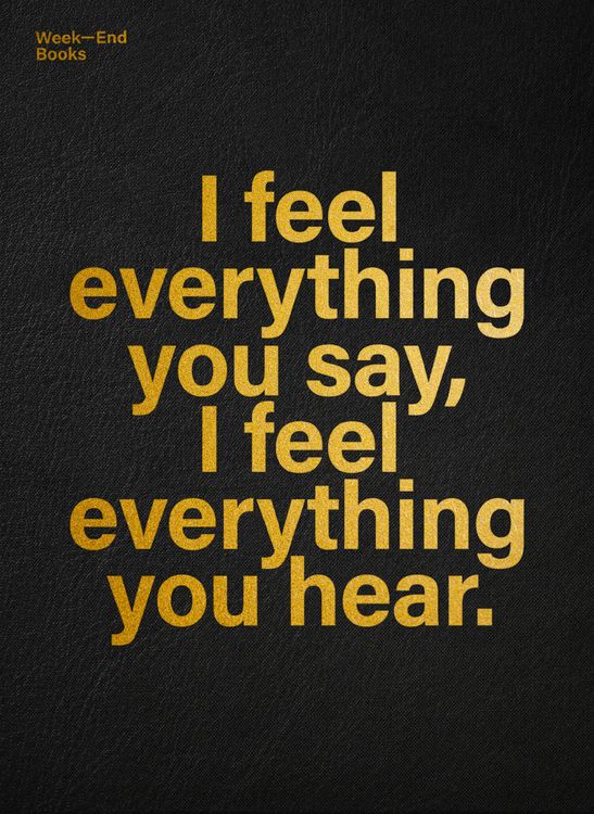 Produktbild: I feel everything you say, I feel everything you hear.