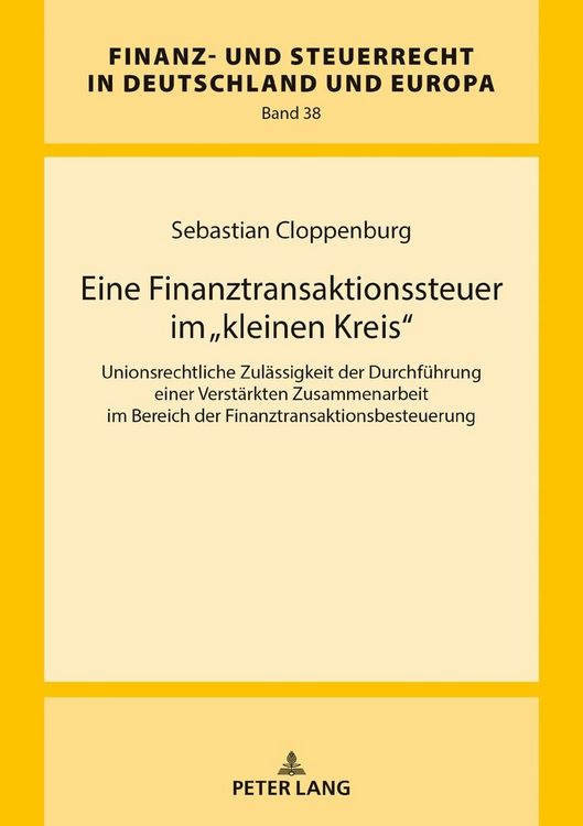Produktbild: Eine Finanztransaktionssteuer im &laquo;kleinen Kreis&raquo;