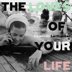 Produktbild: The Loves of Your Life