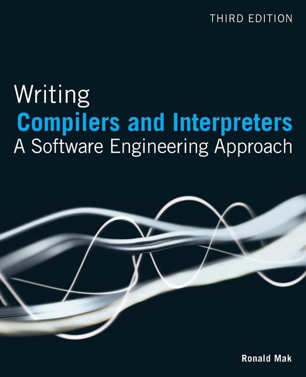 Produktbild: Writing Compilers and Interpreters