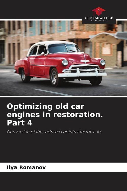 Produktbild: Optimizing old car engines in restoration. Part 4