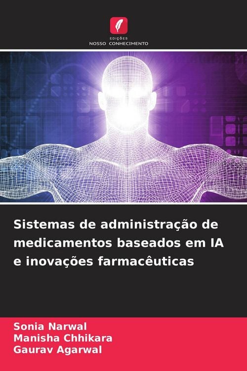 Produktbild: Sistemas de administra&ccedil;&atilde;o de medicamentos baseados em IA e inova&ccedil;&otilde;es farmac&ecirc;uticas