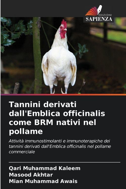 Produktbild: Tannini derivati dall'Emblica officinalis come BRM nativi nel pollame