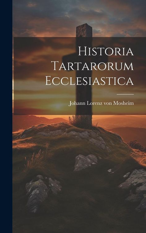 Produktbild: Historia Tartarorum Ecclesiastica