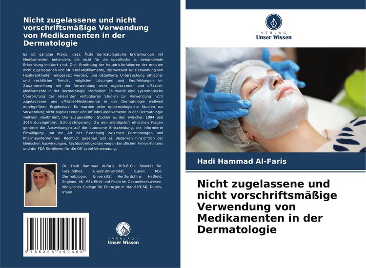 Produktbild: Nicht zugelassene und nicht vorschriftsm&auml;&szlig;ige Verwendung von Medikamenten in der Dermatologie