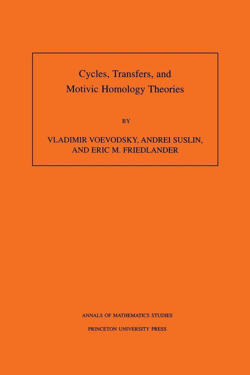Produktbild: Cycles, Transfers, and Motivic Homology Theories