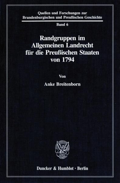 Produktbild: Randgruppen im Allgemeinen Landrecht f&uuml;r die Preu&szlig;ischen Staaten von 1794.
