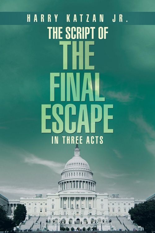 Produktbild: The Script of The Final Escape In Three Acts