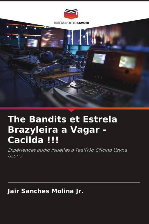 Produktbild: The Bandits et Estrela Brazyleira a Vagar - Cacilda !!!