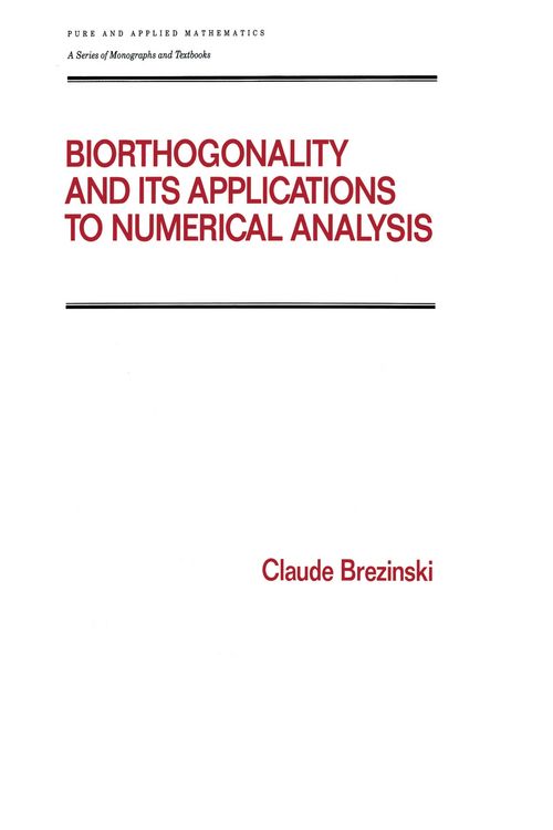 Produktbild: Biorthogonality and its Applications to Numerical Analysis