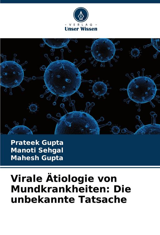 Produktbild: Virale &Auml;tiologie von Mundkrankheiten: Die unbekannte Tatsache