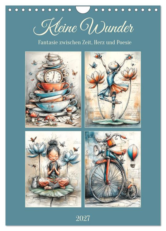 Produktbild: Kleine Wunder. Fantasie zwischen Zeit, Herz und Poesie (Wandkalender 2027 DIN A4 hoch), CALVENDO Monatskalender