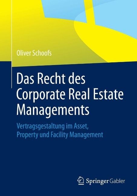 Produktbild: Das Recht des Corporate Real Estate Managements