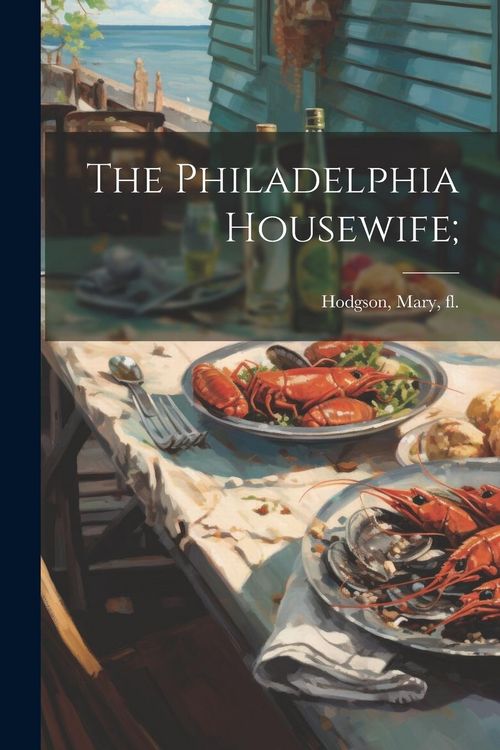 Produktbild: The Philadelphia Housewife;