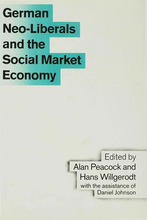 Produktbild: German Neo-Liberals and the Social Market Economy
