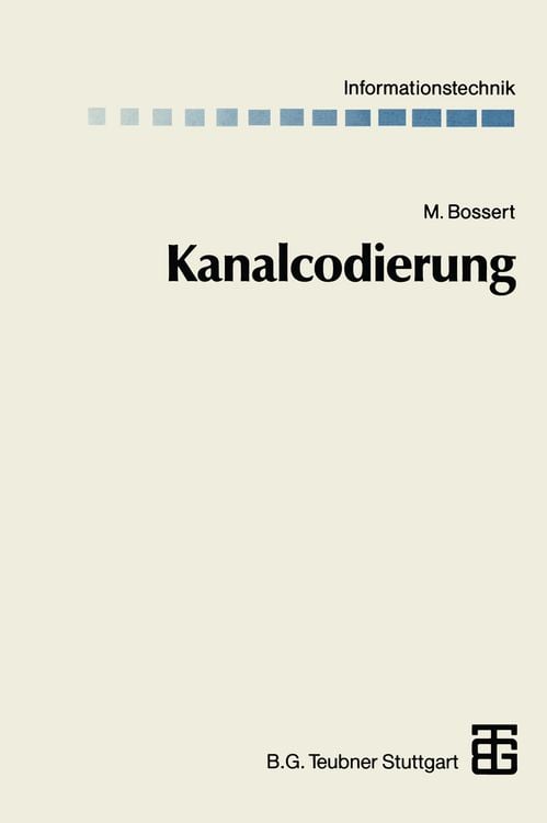 Bild vom Artikel Kanalcodierung vom Autor Martin Bossert
