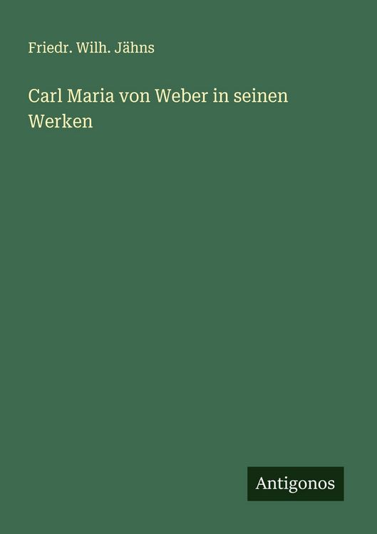 Produktbild: Carl Maria von Weber in seinen Werken