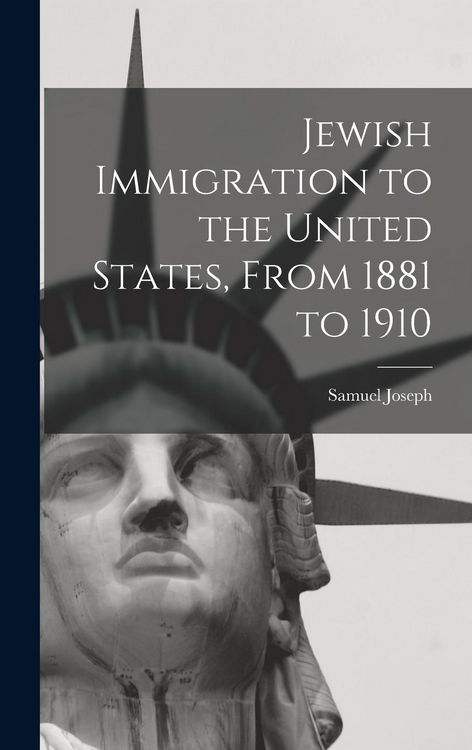 Produktbild: Jewish Immigration to the United States, From 1881 to 1910