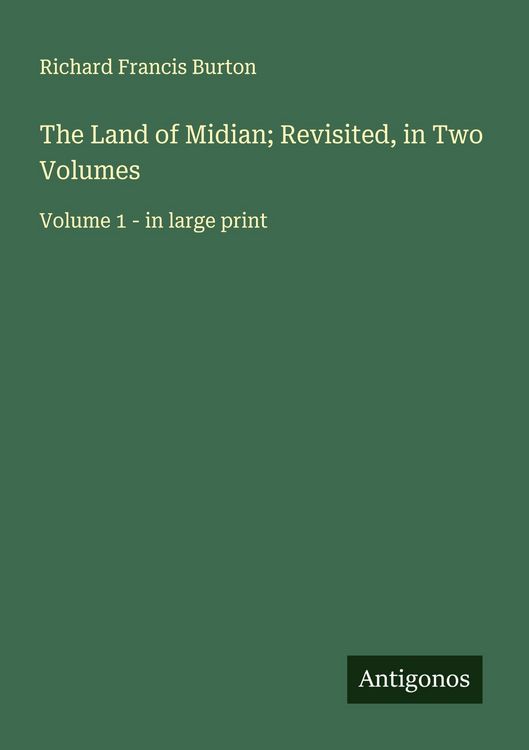 Produktbild: The Land of Midian; Revisited, in Two Volumes