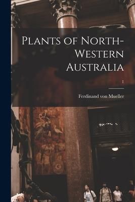 Produktbild: Plants of North-western Australia; 1