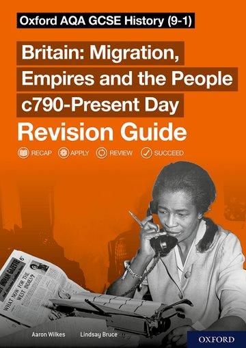 Produktbild: Sch: 14-16: Oxford AQA GCSE History: Britain: Migration, Empires and the People c790-Present Day Revision Guide