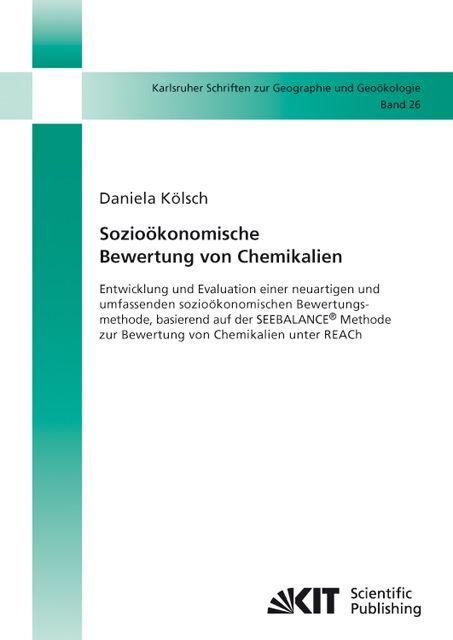 Produktbild: Sozio&ouml;konomische Bewertung von Chemikalien : Entwicklung und Evaluation einer ne